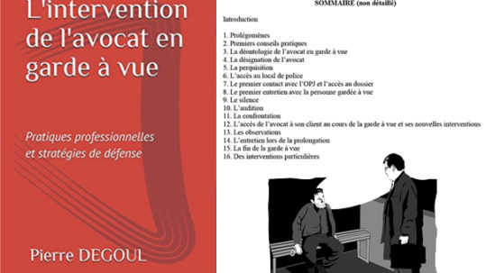 l'intervention de l'avocat en garde à vue - Pierre Degoul