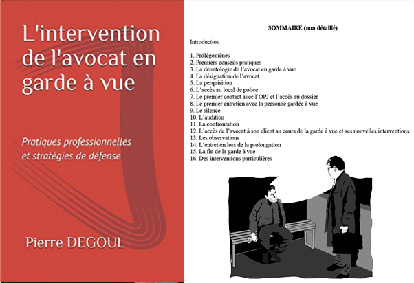 l'intervention de l'avocat en garde à vue - Pierre Degoul